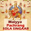 Maiyya Pachrang Sola Singaar